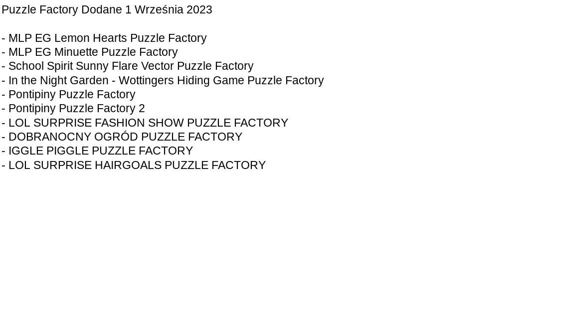 Puzzle Factory Añadido el 1 de septiembre de 2023 rompecabezas en línea